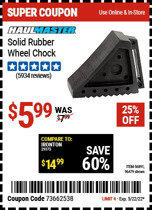 Harbor Freight Tools Coupons, Harbor Freight Coupon, HF Coupons-HAUL-MASTER Solid Rubber Wheel Chock for $4.99