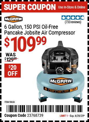 Harbor Freight Coupons, HF Coupons, 20% off - MCGRAW 6 gallon 0.8 HP 150 PSI Oil Free Pancake Air Compressor 