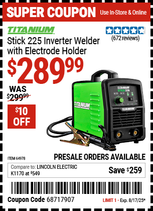 Harbor Freight Coupons, HF Coupons, 20% off - Titanium Stick 225 Inverter Welder With Electrode Holder