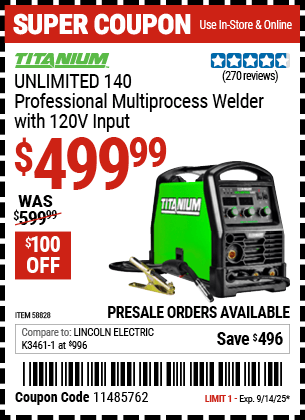 Harbor Freight Coupons, HF Coupons, 20% off - TITANIUM Unlimited 140 Professional Multiprocess Welder with 120V Input for $499.99