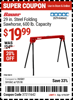 Harbor Freight Coupons, HF Coupons, 20% off - BAUER 600 lb. Capacity Folding Steel Sawhorse 