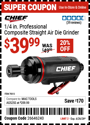 Harbor Freight Coupons, HF Coupons, 20% off - CHIEF 1/4 in. Professional Composite Straight Air Die Grinder for $39.99