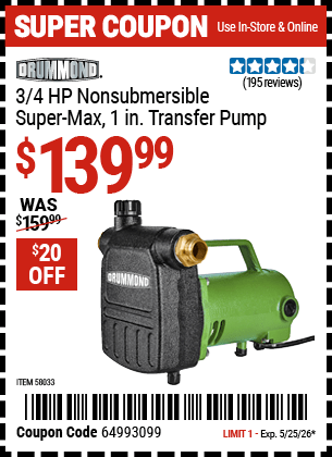 Harbor Freight Coupons, HF Coupons, 20% off - DRUMMOND 3/4 HP Non-Submersible Super Max 1 in. Transfer Pump for $129.99