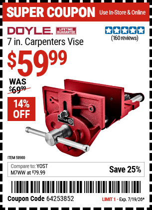 Harbor Freight Coupons, HF Coupons, 20% off - DOYLE 7 in. Carpenters Vise for $59.99