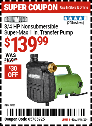 Harbor Freight Coupons, HF Coupons, 20% off - DRUMMOND 3/4 HP Non-Submersible Super Max 1 in. Transfer Pump for $129.99