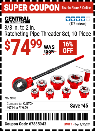Harbor Freight Coupons, HF Coupons, 20% off - CENTRAL MACHINERY 3/8 in. to 2 in. Ratcheting Pipe Threader Set, 10-Piece for $63.99