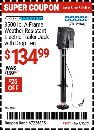 Harbor Freight Coupons, HF Coupons, 20% off - HAUL-MASTER 3500 lb. A-Frame Weather Resistant Electric Trailer Jack with Drop Leg for $149.99