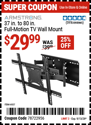 Harbor Freight Coupons, HF Coupons, 20% off - ARMSTRONG 37 in. to 80 in. Full-Motion TV Wall Mount for $39.99