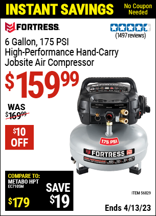 Harbor Freight Tools Coupons, Harbor Freight Coupon, HF Coupons-FORTRESS 6 Gallon 175 PSI High Performance Hand Carry Jobsite Air Compressor for $119.99