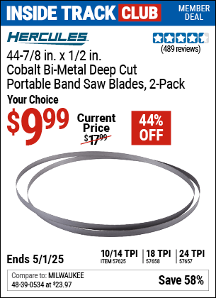 Harbor Freight Coupons, HF Coupons, 20% off - 44-7/8 in. x 1/2 in. 10/14 TPI Cobalt Bi-metal Deep Cut Portable Band Saw Blade, 2 Pk.