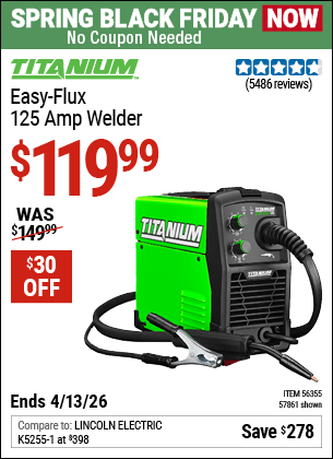Harbor Freight Coupons, HF Coupons, 20% off - TITANIUM Easy-Flux 125 Amp Welder 