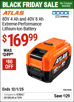 Harbor Freight Coupons, HF Coupons, 20% off - ATLAS 80V, 4.0 Ah and 40V, 8.0 Ah Lithium-Ion Battery for $219.99