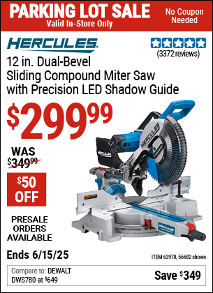 Harbor Freight Coupons, HF Coupons, 20% off - HERCULES 12 in. Dual-Bevel Sliding Compound Miter Saw with Precision LED Shadow Guide for $329