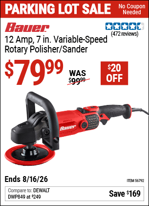 Harbor Freight Coupons, HF Coupons, 20% off - BAUER Corded 12 Amp, 7 in. Variable Speed Rotary Polisher/Sander for $79.99
