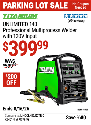 Harbor Freight Coupons, HF Coupons, 20% off - TITANIUM Unlimited 140 Professional Multiprocess Welder with 120V Input for $499.99