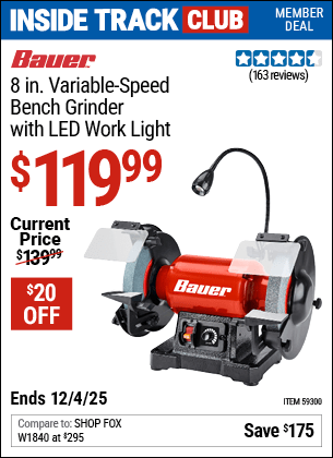 Harbor Freight Coupons, HF Coupons, 20% off - BAUER 8 in. Variable-Speed Bench Grinder with LED Work Light for $119.99