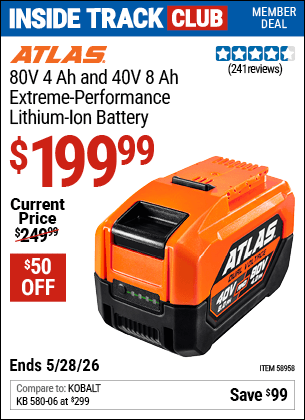 Harbor Freight Coupons, HF Coupons, 20% off - ATLAS 80V, 4.0 Ah and 40V, 8.0 Ah Lithium-Ion Battery for $219.99