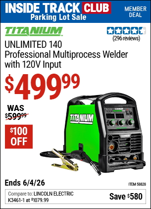 Harbor Freight Coupons, HF Coupons, 20% off - TITANIUM Unlimited 140 Professional Multiprocess Welder with 120V Input for $499.99