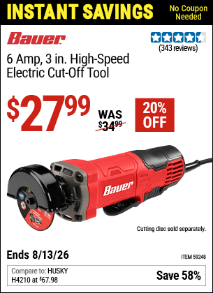 Harbor Freight Coupons, HF Coupons, 20% off - BAUER 6 Amp, 3 in. High Speed Electric Cut-Off Tool for $19.99