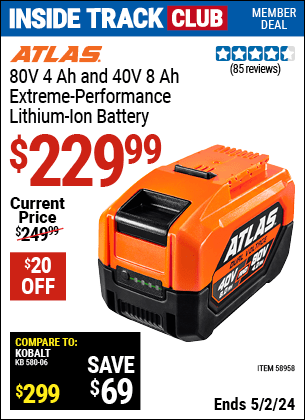 Harbor Freight Coupons, HF Coupons, 20% off - ATLAS 80V, 4.0 Ah and 40V, 8.0 Ah Lithium-Ion Battery for $219.99