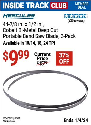 Harbor Freight Coupons, HF Coupons, 20% off - 44-7/8 in. x 1/2 in. 10/14 TPI Cobalt Bi-metal Deep Cut Portable Band Saw Blade, 2 Pk.